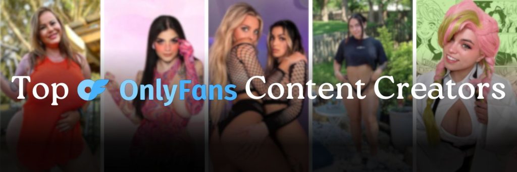 top best onlyfans content creators
